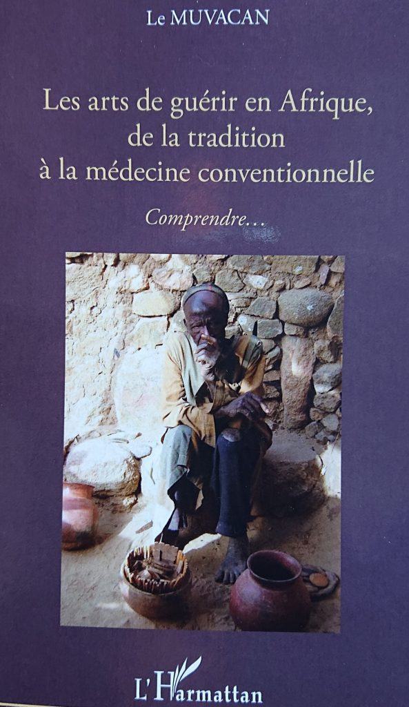 Les Arts de guérir en Afrique