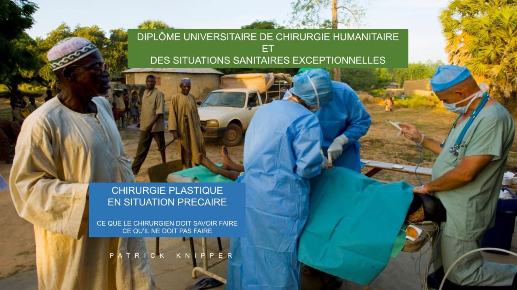 Cours de chirurgie plastique en situation précaire
